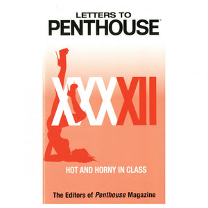 Letters to Penthouse XXXXII: Hot and Horny in Class