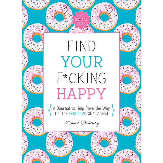 Find Your F*cking Happy